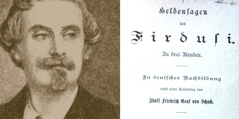 Adolf Friedrich von Schack und die Heldensagen des Firdusi (1851)