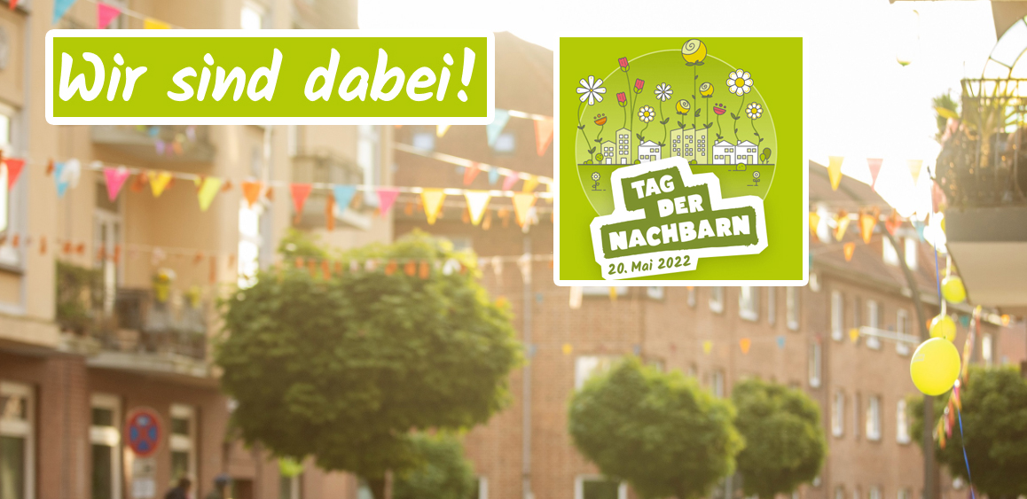 Tag der Nachbarn – Nachbarschaft verbindet!