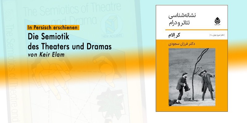 Keir Elams Buch über Semiologie im Theater veröffentlicht auf Persisch