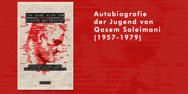 Autobiografie der Jugend von Qasem Soleimani (1957-1979)