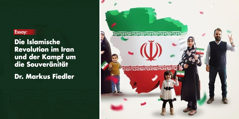 Die Islamische Revolution im Iran und der Kampf um die Souveränität