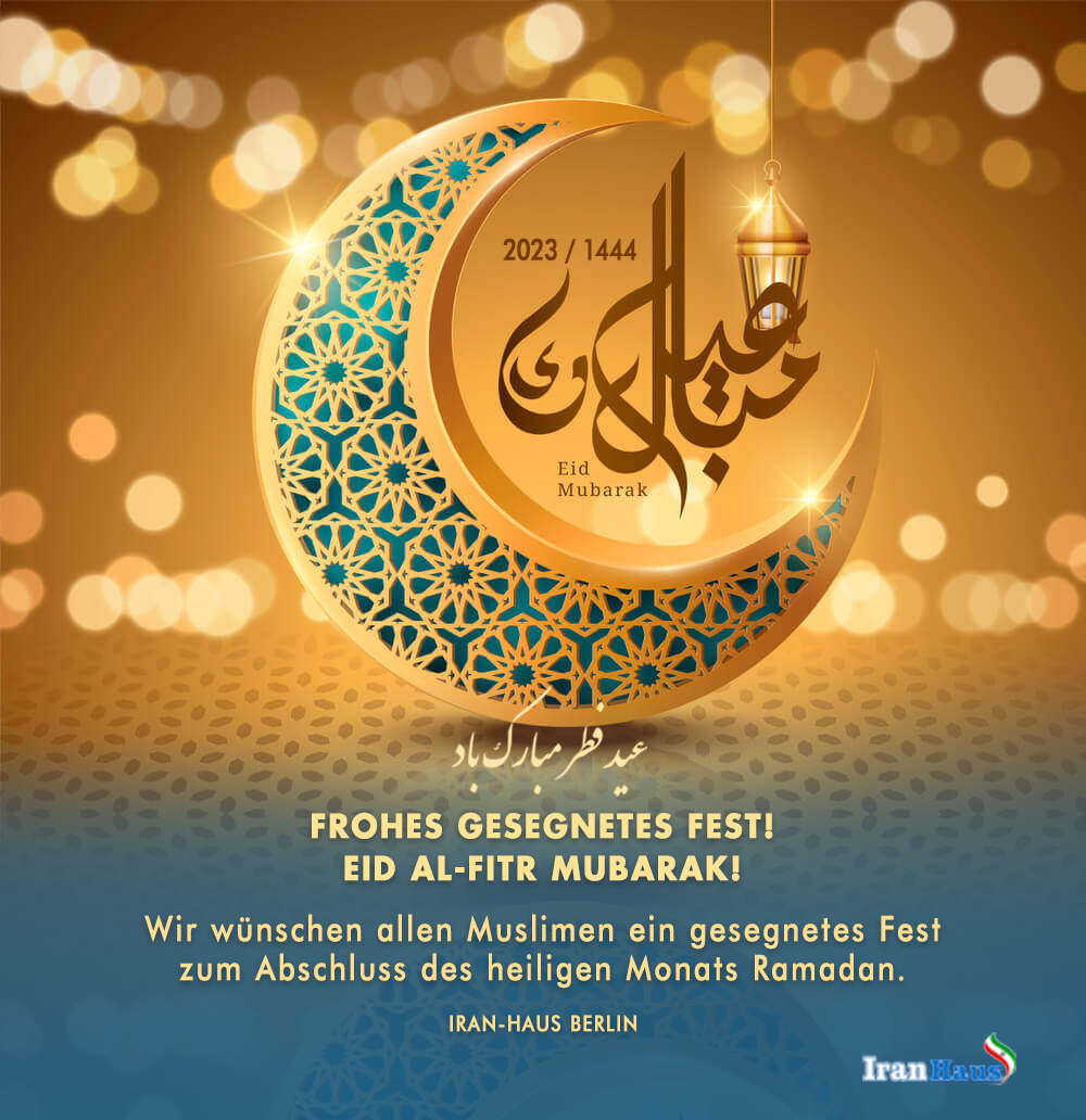 Eid-ul-Fitr - Das Ramadan-Fest - IranKultur - Iran, Kultur