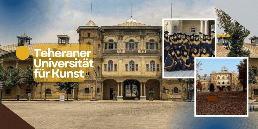 Die Teheraner Universität für Kunst – größte Kunsthochschule im Iran