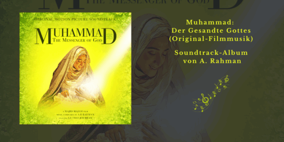 Muhammad: Der Gesandte Gottes (Original-Filmmusik)