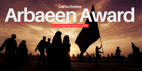 Call for Entries: 11. Arbaeen International Award