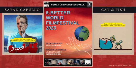 Iranische Filme beim BETTER WORLD FILMFEST 2025 in München