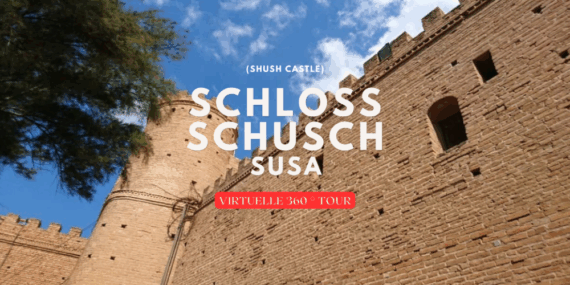 Virtuelle Tour: Schloss Schusch in Susa