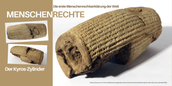 Die erste Menschenrechtserklärung der Welt – Der Kyros-Zylinder
