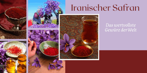 Warum ist iranischer Safran das wertvollste Gewürz der Welt?