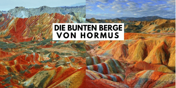 Die Bunten Berge von Hormus – Farbenpracht auf einer einzigartigen Insel